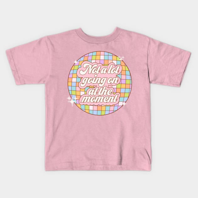 Not a lot going on at the moment - disco ball Kids T-Shirt by Deardarling